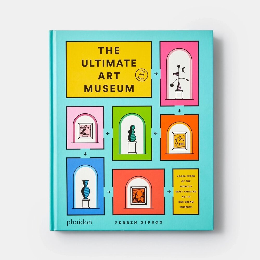 The Ultimate Art Museum Book Phaidon Ferren Gipson Hardcover NWT